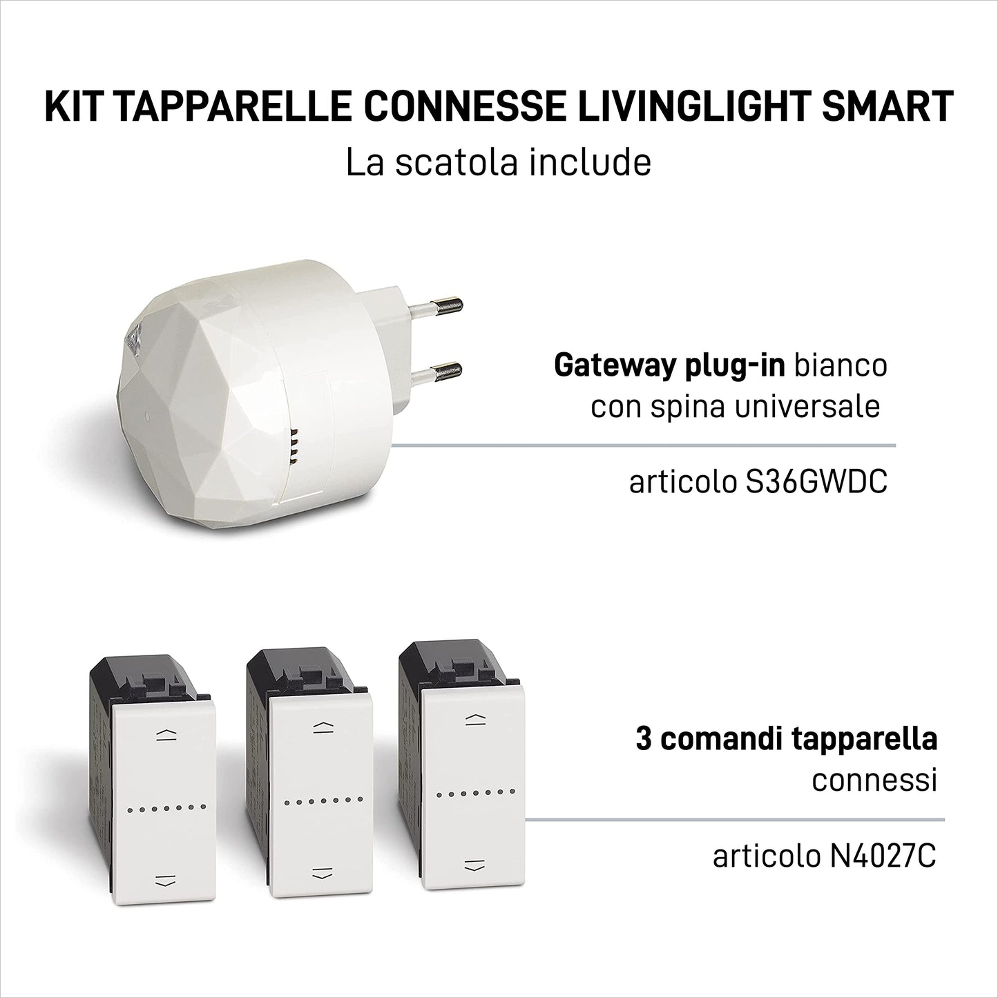 BTicino Kit Tapparelle Connesse Livinglight Smart SN3602KIT, Per Alzare/Abbassare le Tapparelle con App